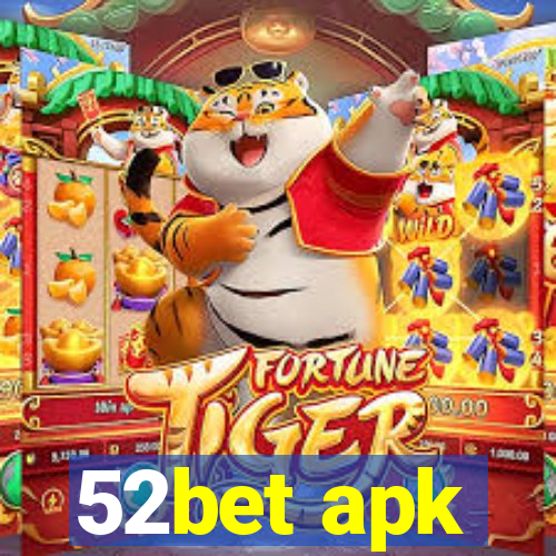 52bet apk